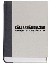 e-Bok Källarhändelser  Forum   nutidsplats för kultur