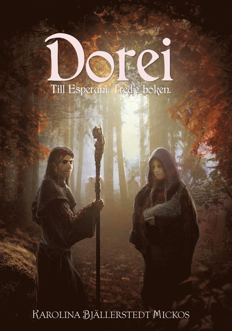 Karolina Bjällerstedt Mickos - Dorei, E-bok