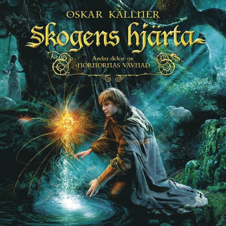 Oskar Källner - Skogens hjärta, Ljudbok