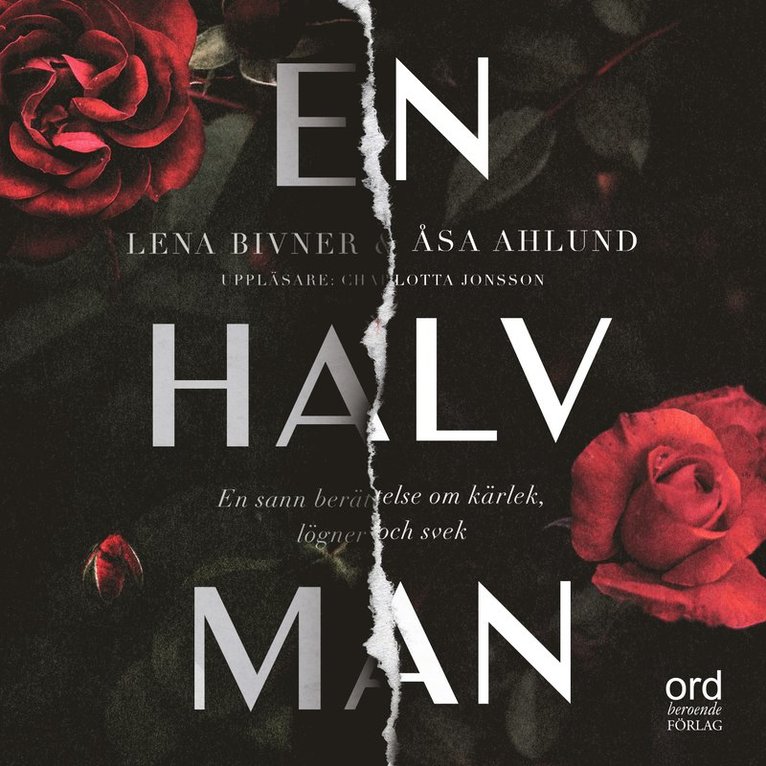 Lena Bivner, Åsa Ahlund - En halv man, Ljudbok