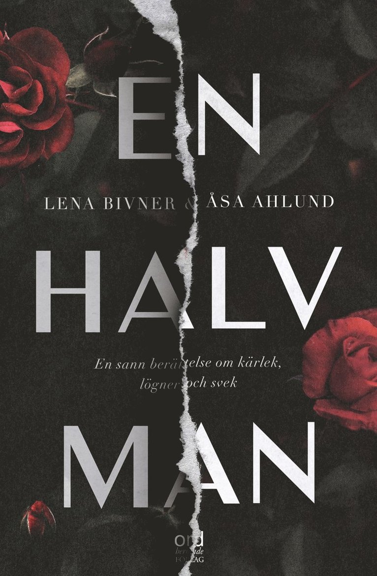Lena Bivner, Åsa Ahlund - En halv man, E-bok