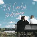 Till Carl p 55-rsdagen