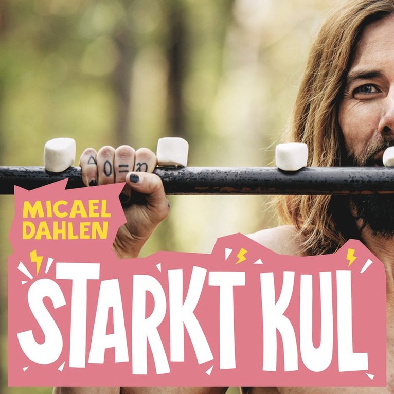 Micael Dahlen - Starkt kul - Inledning: Du kan bli så stark som du vill, Ljudbok