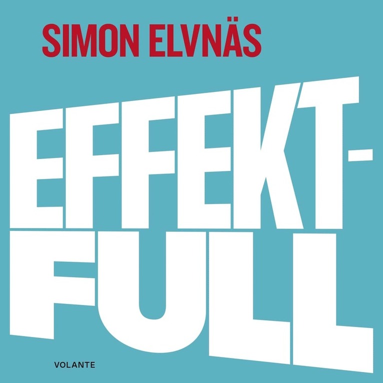 Simon Elvnäs - Effektfull, Ljudbok