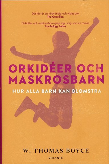 Orkidéer och maskrosbarn : hur alla barn kan blomstra