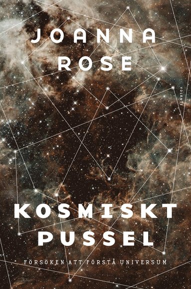 Kosmiskt pussel : försöken att förstå universum