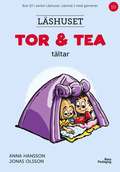 Tor och Tea t�ltar