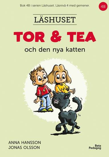 Anna Hansson Tor och Tea och den nya katten