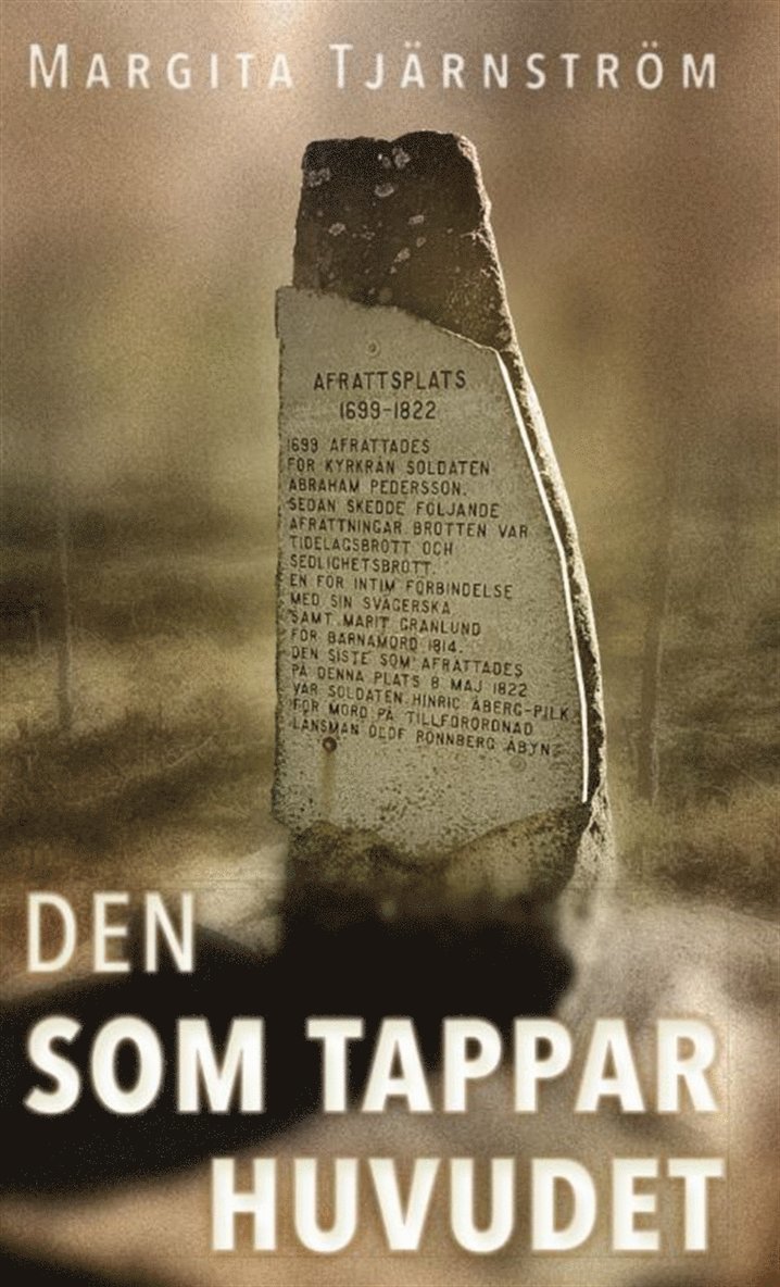 Margita Tjärnström - Den som tappar huvudet, E-bok