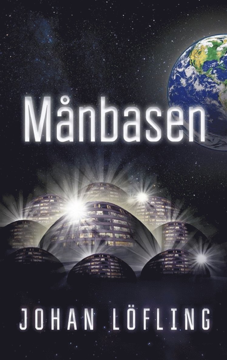 Johan Löfling - Månbasen, E-bok
