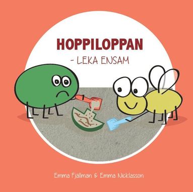 Emma Nicklasson, Emma Fjällman Hoppiloppan : leka ensam