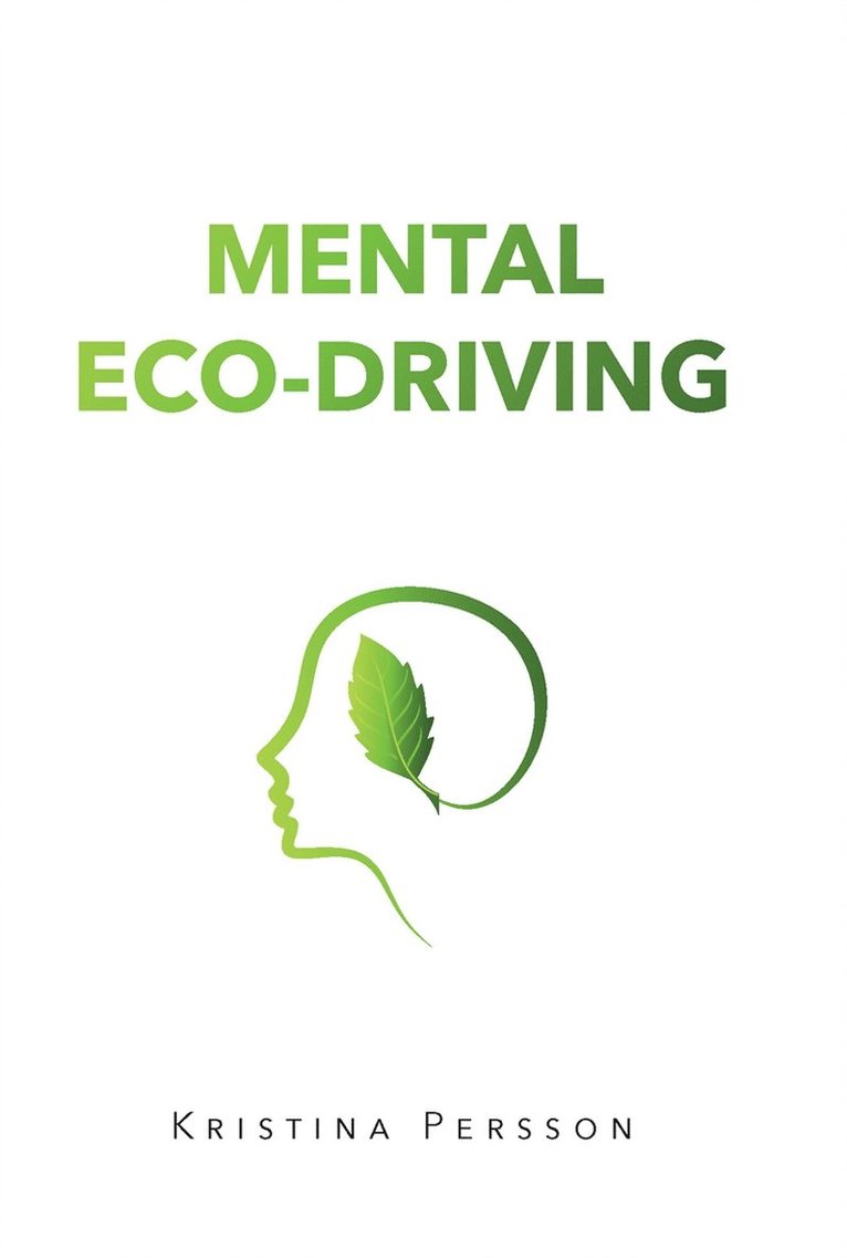 Kristina Persson - Mental Eco-driving, E-bok