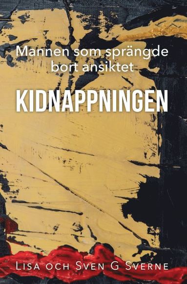 Lisa Sverne, Sven G Sverne Kidnappningen