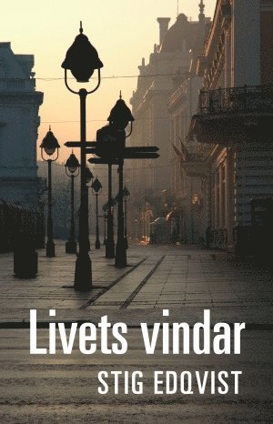 Stig Edqvist - Livets vindar, Häftad