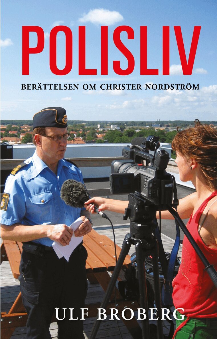 Ulf Broberg - Polisliv : berättelsen om Christer Nordström, Kartonnage