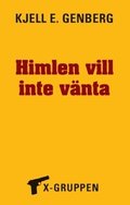 Himlen vill inte vnta