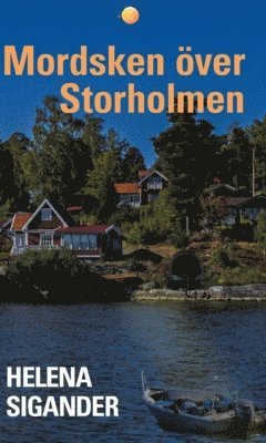 Helena Sigander Mordsken över Storholmen