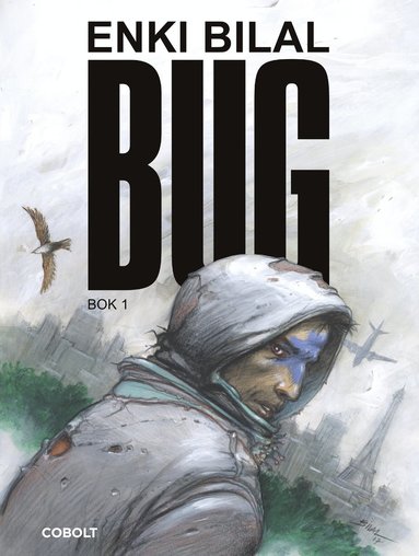 Enki Bilal BUG. Bok 1