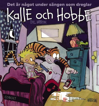 Bill Watterson Det är något under sängen som dreglar