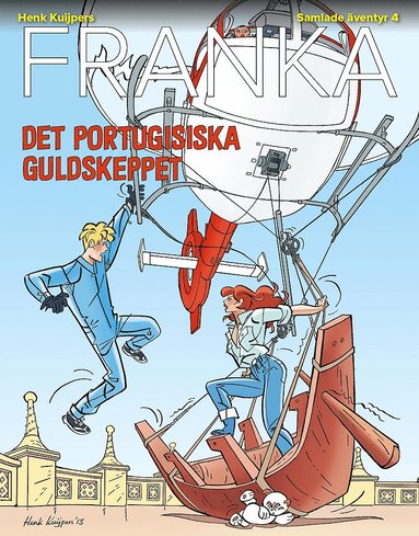 Franka Samlade äventyr 4 : Det portugisiska guldskeppet