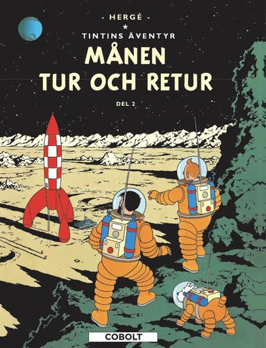 Hergé Månen tur och retur. Del 2