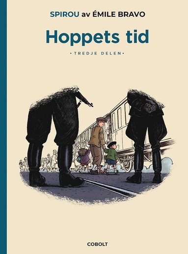 Hoppets tid. Tredje delen Början på slutet