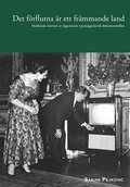 Det frflutna r ett frmmande land