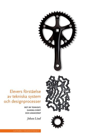Johan Lind - Elevers förståelse av tekniska system och designprocesser, Häftad