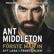 Förste man in : att leda i frontlinjen