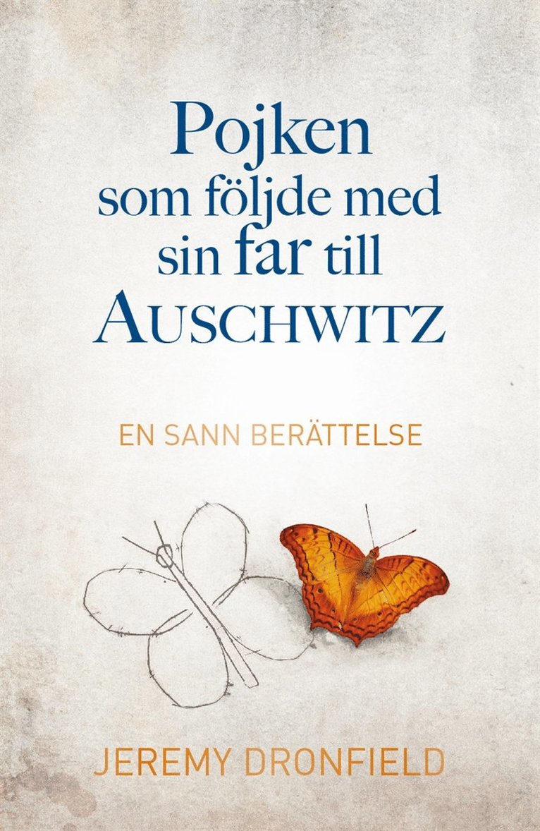 Jeremy Dronfield - Pojken som följde med sin far till Auschwitz, E-bok