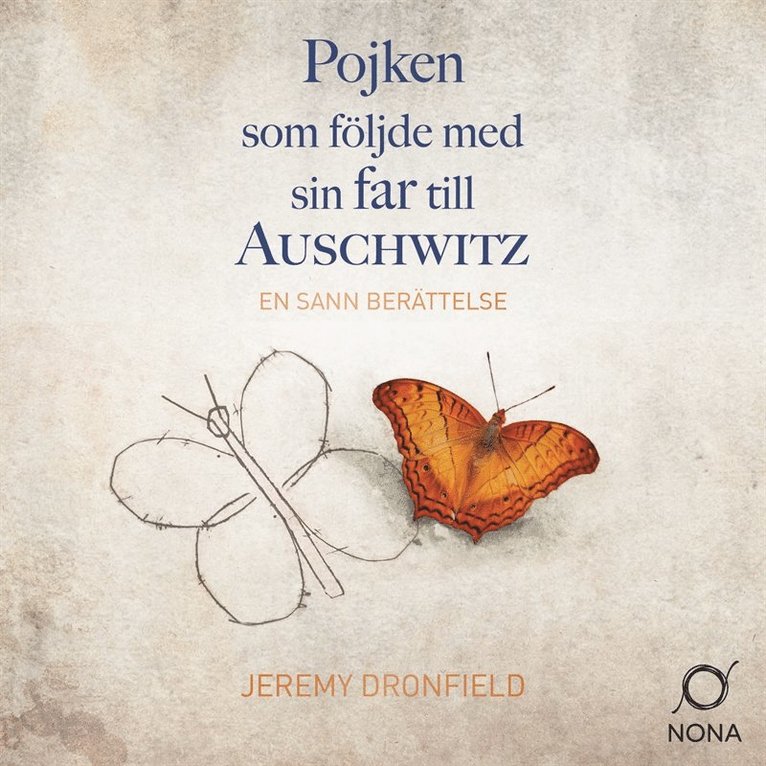 Jeremy Dronfield - Pojken som följde med sin far till Auschwitz, Ljudbok