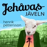 Henrik Pettersson - Jehåvasjäveln, Ljudbok