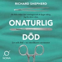 Richard Shepherd - Onaturlig död, Ljudbok