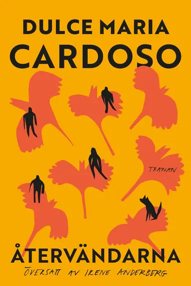 Dulce Maria Cardoso - Återvändarna, Inbunden