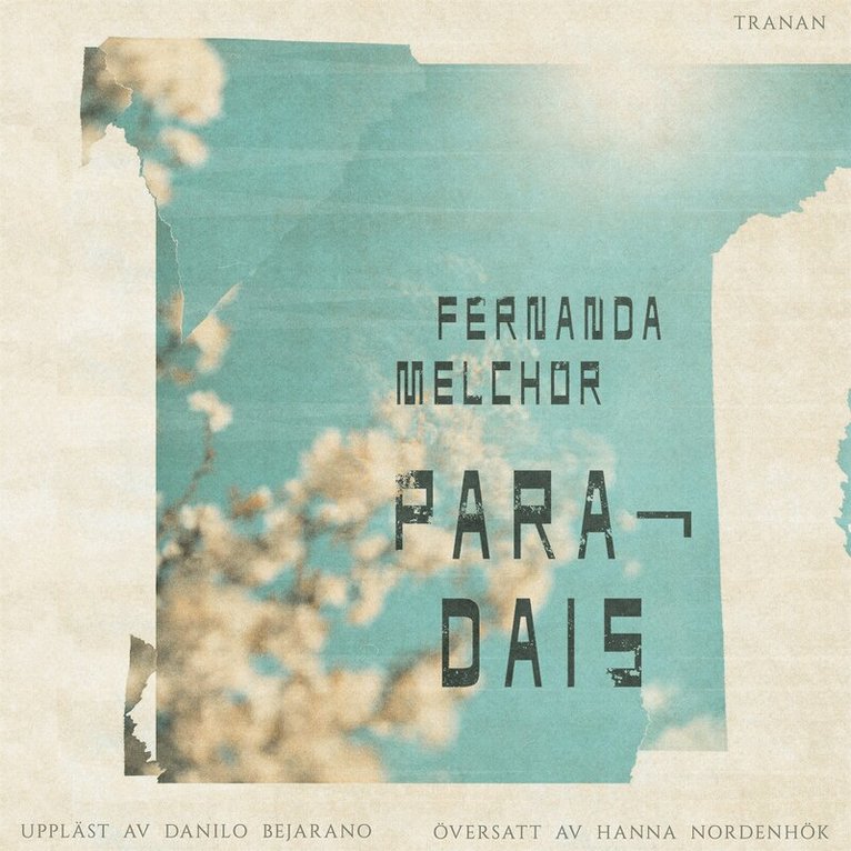 Fernanda Melchor - Paradais, Ljudbok