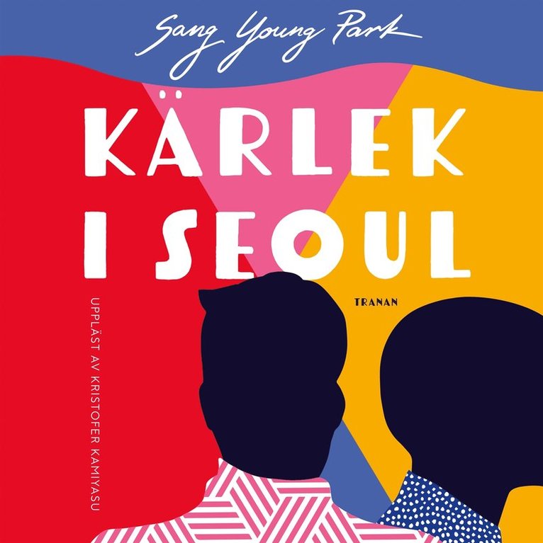 Sang Young Park - Kärlek i Seoul, Ljudbok
