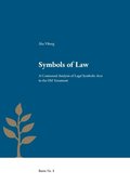 Symbols of Law: A Contextual Analysis of Legal Symbolic Acts in the Old Testament