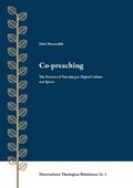 Co-preaching : the practice of preaching in digital culture and spaces