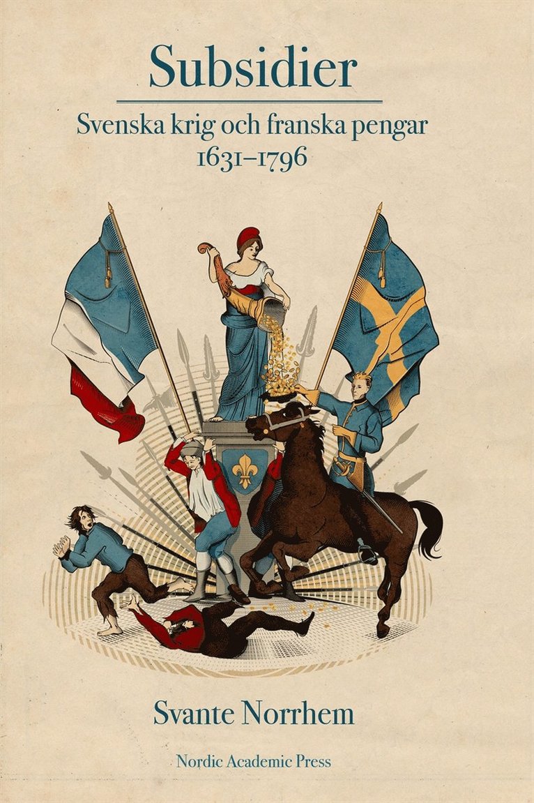Svante Norrhem - Subsidier: Svenska krig och franska pengar 1631-1796, E-bok