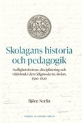 Skolagans historia och pedagogik