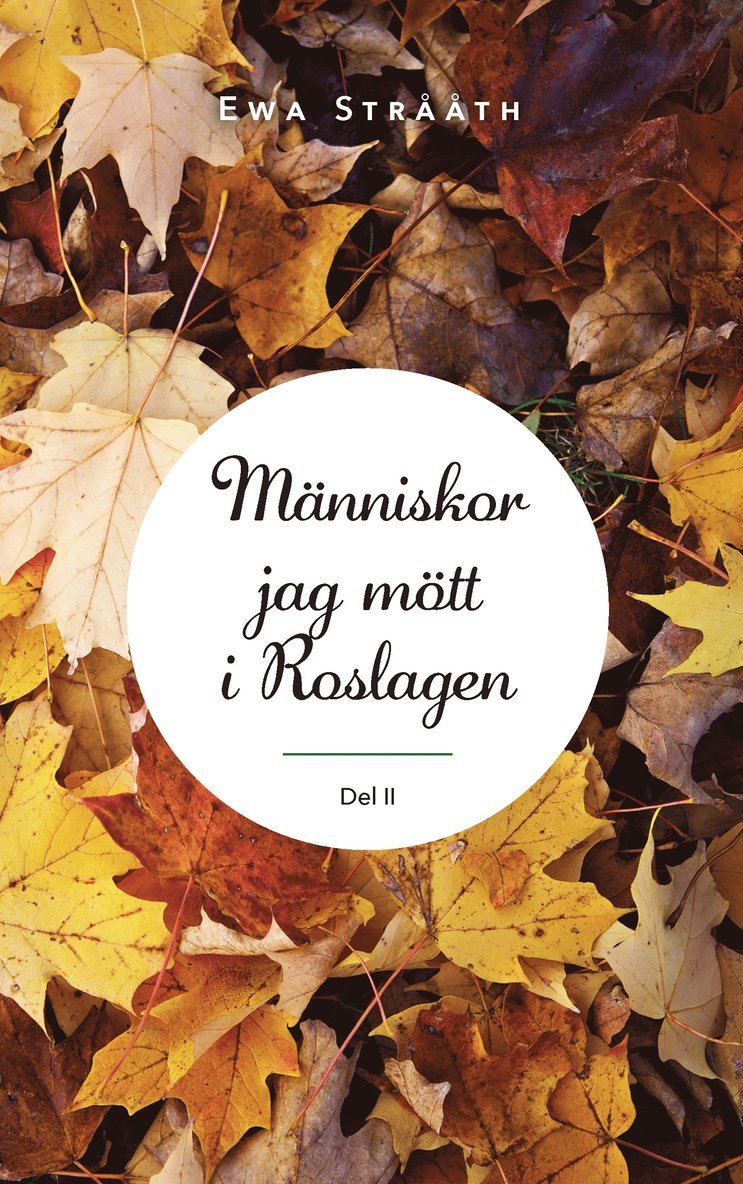 Omslag: Människor jag mött i Roslagen, del 2