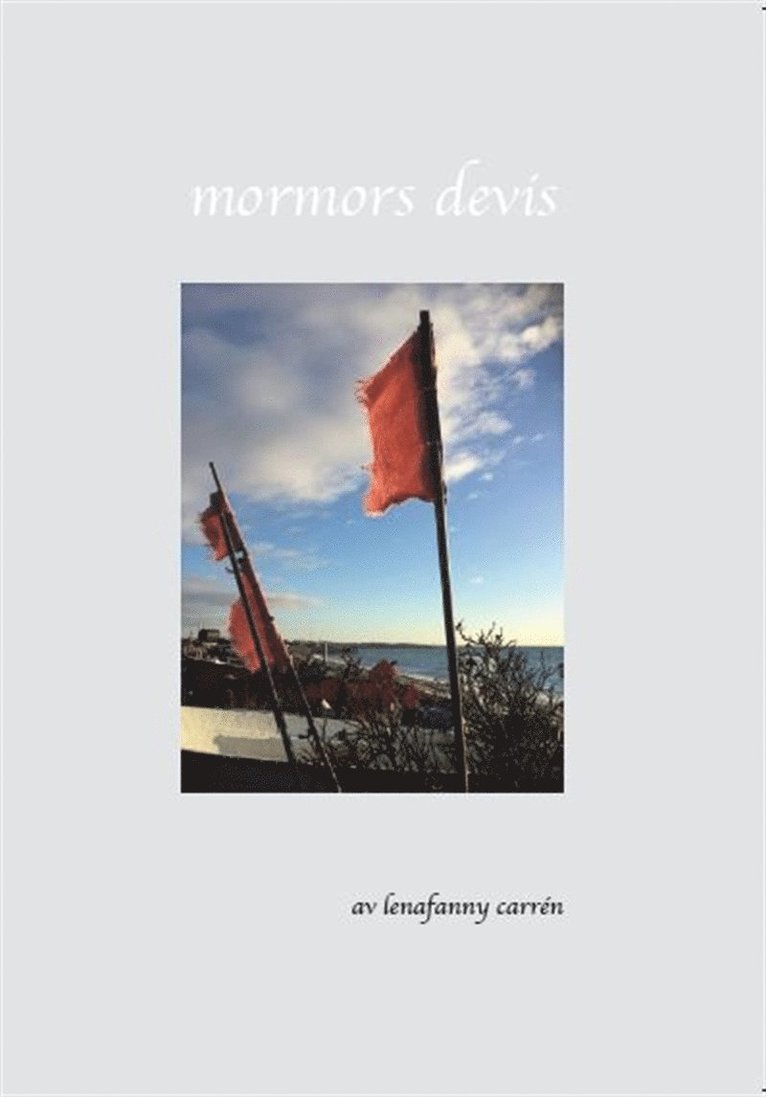 LenaFanny Carrén - Mormors devis, E-bok