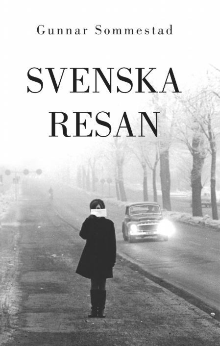 Gunnar Sommestad - Svenska resan, Häftad