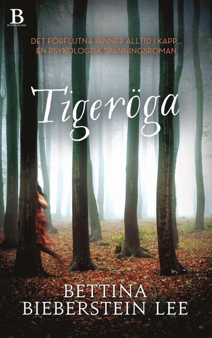 Bettina Bieberstein Lee - Tigeröga, E-bok