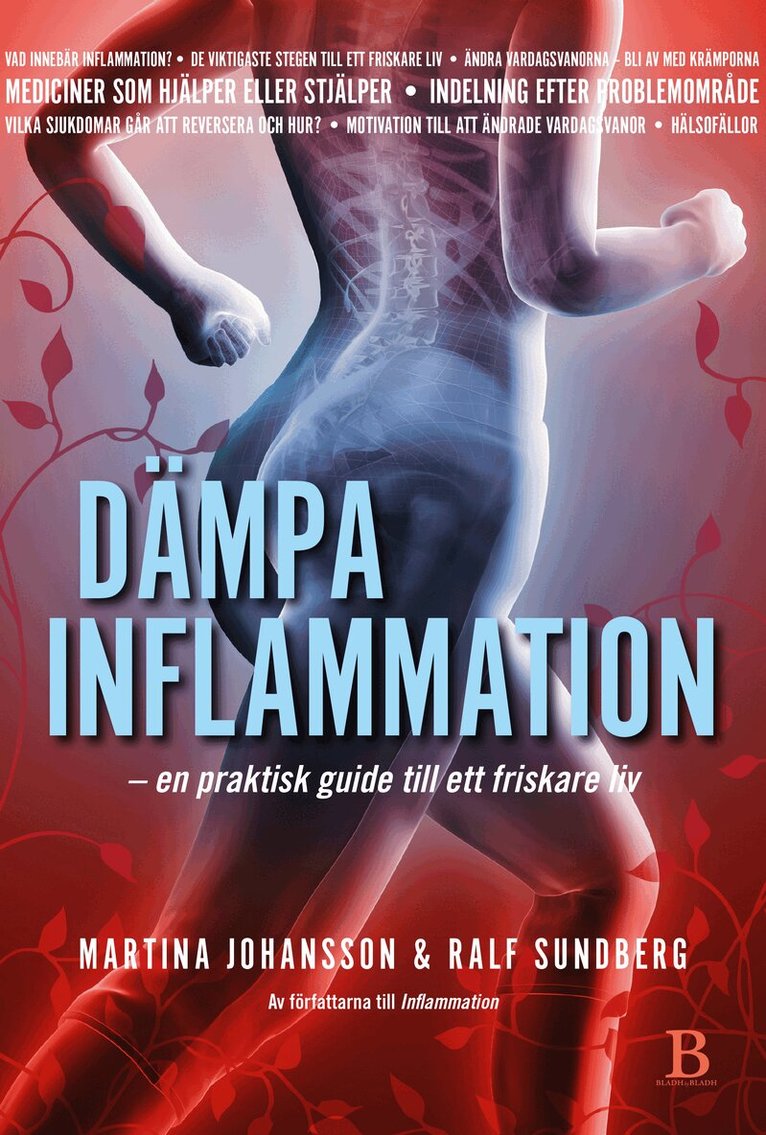 Martina Johansson, Ralf Sundberg - Dämpa inflammation : en praktisk guide till ett friskare liv, Inbunden