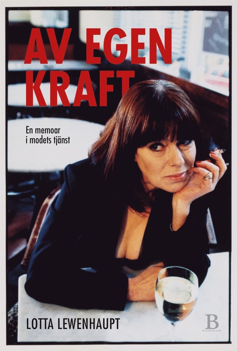 Lotta Lewenhaupt - Av egen kraft, E-bok