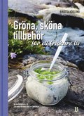 Grna, skna tillbehr fr ett friskare liv