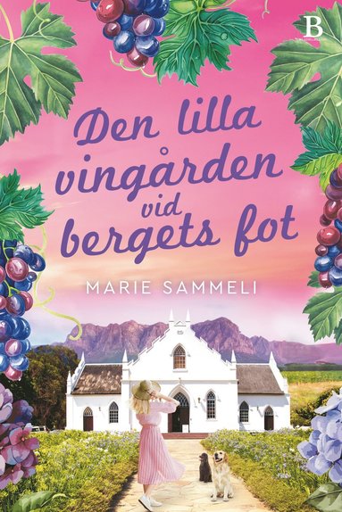 Marie Sammeli Den lilla vingården vid bergets fot