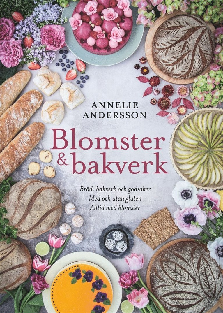 Annelie Andersson - Blomster & bakverk, E-bok
