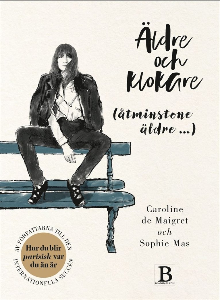 Caroline de Maigret, Sophie Mas - Äldre och klokare (åtminstone äldre...), E-bok